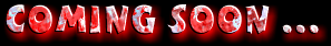 coming.gif (9890 bytes)